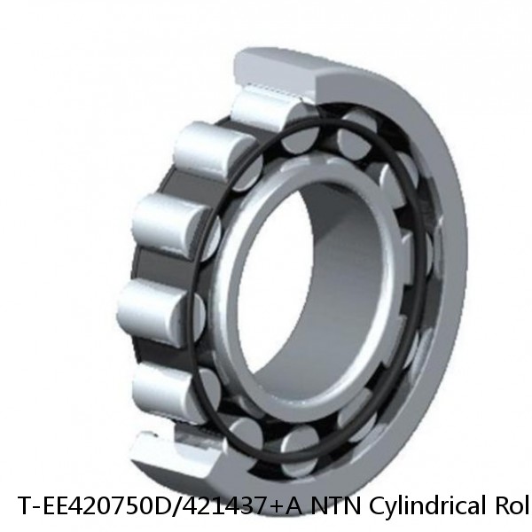 T-EE420750D/421437+A NTN Cylindrical Roller Bearing #1 small image